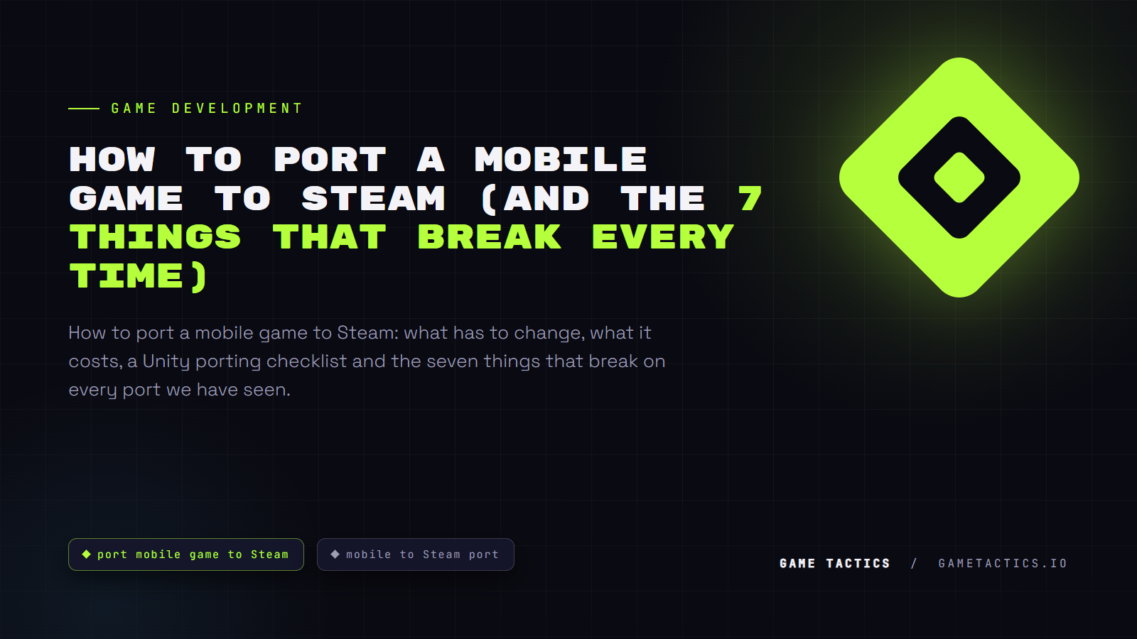 How to Port a Mobile Game to Steam (and the 7 Things That Break Every Time)